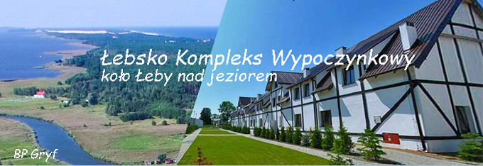 Spędzisz tanie wakacje w Łebie | BP Gryf Do Łeby i Słowińskiego Parku, dobra oferta.